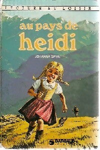 Livrenpoche : Au pays de Heïdi - Johanna Spyri - Livre