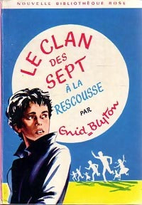 Livrenpoche : Le clan des sept à la rescousse - Enid Blyton - Livre