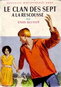 Livrenpoche : Le clan des sept à la rescousse - Enid Blyton - Livre