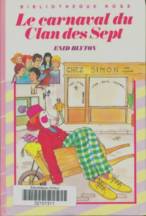 Livrenpoche : Le carnaval du Clan des Sept - Enid Blyton - Livre