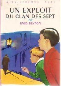 Un exploit du Clan des Sept - Enid Blyton - Livre