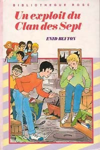 Livrenpoche : Un exploit du Clan des Sept - Enid Blyton - Livre