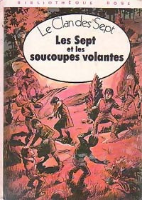 Livrenpoche : Les Sept et les soucoupes volantes - Enid Blyton, Evelyne Lallemand - Livre