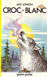 Livrenpoche : Croc-blanc - Jack London - Livre