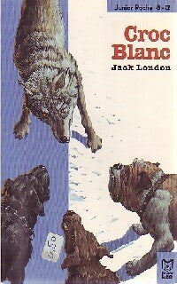 Livrenpoche : Croc-blanc - Jack London - Livre