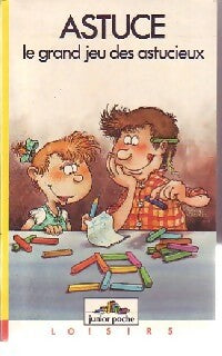 Livrenpoche : 100 jeux pour petits astucieux - Dolorès Mora - Livre