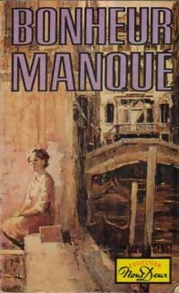 Bonheur manqué - Teresa Sensi - Livre