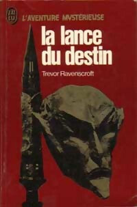 Livrenpoche : La lance du destin - Trevor Ravenscroft - Livre