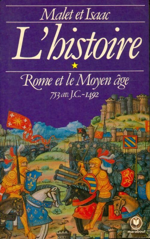 Livrenpoche : L'histoire Tome I : Rome et le Moyen Age (735 av JC-1492) - Jules Isaac, Albert Malet - Livre