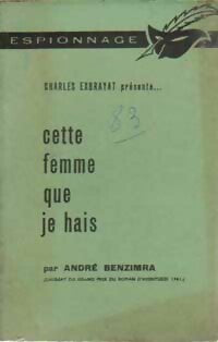 Livrenpoche : Cette femme que je hais - André Benzimra - Livre