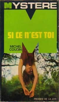Si ce n'est toi - Michel Cousin - Livre