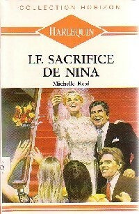 Livrenpoche : Le sacrifice de Nina - Michelle Reid - Livre