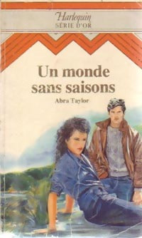 Livrenpoche : Un monde sans saisons - Abra Taylor - Livre