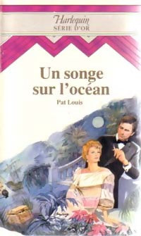 Livrenpoche : Un songe sur l'océan - Pat Louis - Livre