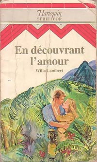 Livrenpoche : En découvrant l'amour - Willa Lambert - Livre