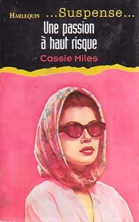 Livrenpoche : Une passion à haut risque - Cassie Miles - Livre
