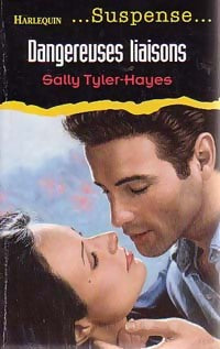 Livrenpoche : Dangereuses liaisons - Haves Sally Tyler - Livre