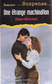 Livrenpoche : Une étrange machination - Dani Sinclair - Livre