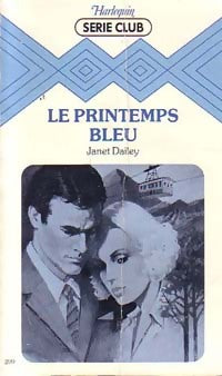 Livrenpoche : Le printemps bleu - Janet Dailey - Livre
