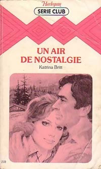 Livrenpoche : Un air de nostalgie - Katrina Britt - Livre