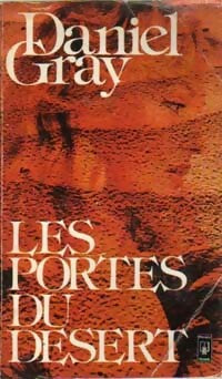 Les portes du désert - Daniel Gray -  Pocket - Livre