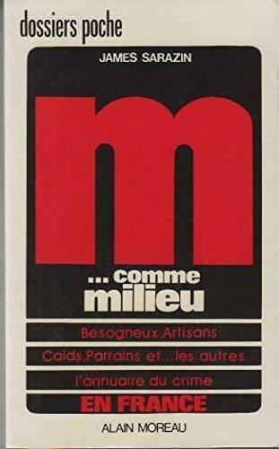 Livrenpoche : M... Comme milieu - James Sarazin - Livre