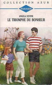 Livrenpoche : Le triomphe du bonheur - Angela Devine - Livre