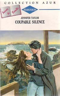 Coupable silence - Jennifer Taylor - Livre
