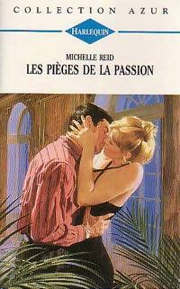 Livrenpoche : Les pièges de la passion - Michelle Reid - Livre