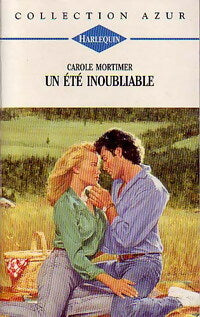 Livrenpoche : Un été inoubliable - Carole Mortimer - Livre