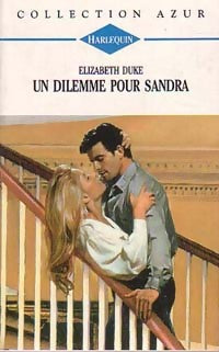Livrenpoche : Un dilemme pour Sandra - Elizabeth Duke - Livre