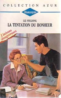 Livrenpoche : La tentation du bonheur - Liz Fielding - Livre