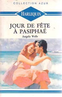 Livrenpoche : Jour de fête à Pasiphaé - Angela Wells - Livre