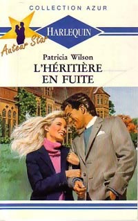 Livrenpoche : L'héritière en fuite - Patricia Wilson - Livre