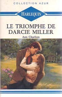 Livrenpoche : Le triomphe de Darcie Miller - Ann Charlton - Livre