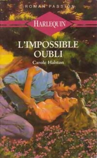 Livrenpoche : L'impossible oubli - Carole Halston - Livre