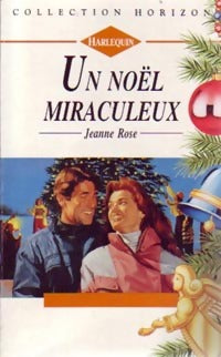 Livrenpoche : Un noël miraculeux - Jeanne Rose - Livre