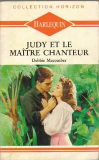 Judy et le maître chanteur - Debbie Macomber - Livre