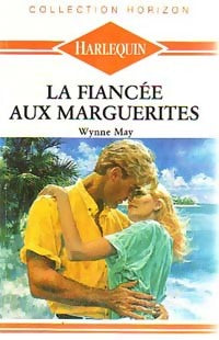 Livrenpoche : La fiancée aux marguerites - Wynne May - Livre