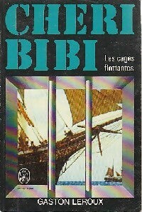 Livrenpoche : Chéri-Bibi - Les cages flottantes - Gaston Leroux - Livre