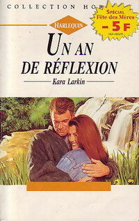 Livrenpoche : Un an de réflexion - Kara Larkin - Livre