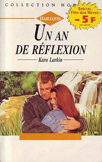 Un an de réflexion - Kara Larkin -  Horizon - Livre