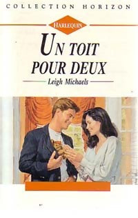 Livrenpoche : Un toit pour deux - Leigh Michaels - Livre