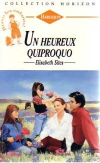 Livrenpoche : Un heureux quiproquo - Elisabeth Sites - Livre