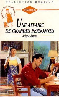 Livrenpoche : Une affaire de grandes personnes - Arlene James - Livre