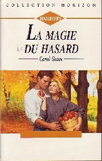 Livrenpoche : La magie du hasard - Carol Grace - Livre
