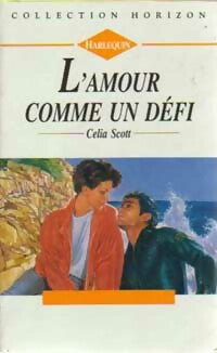 Livrenpoche : L'amour comme un défi - Celia Scott - Livre