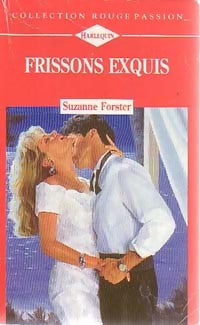Livrenpoche : Frissons exquis - Suzanne Forster - Livre