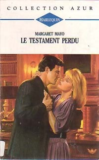 Le testament perdu - Margaret Mayo - Livre