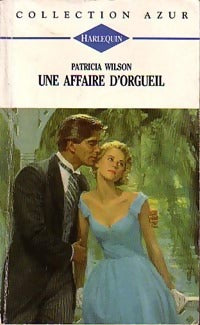 Livrenpoche : Une affaire d'orgueil - Patricia Wilson - Livre